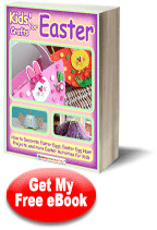Kids' Crafts for Easter: How to Decorate Easter Eggs, Easter Egg Hunt Projects, and more Easter Activities for Kids